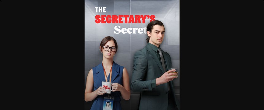 Secretary's Secret - FULL MOVIE BILLIONAIRE, SHORT DRAMA, FILM, SHOW, ANIME, MOVIE