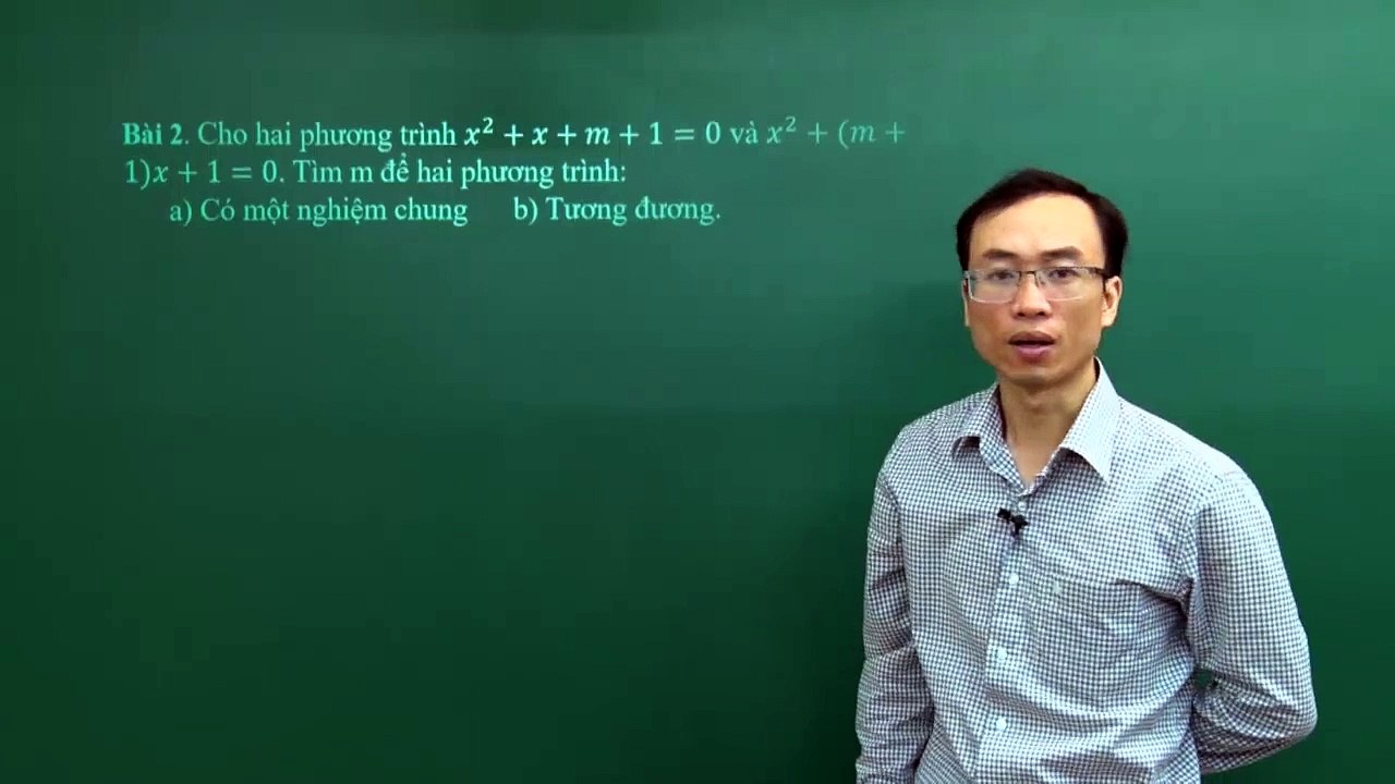 22. Bài 06. Nghiệm của hai phương trình. (Luyện thi vào 10 Chuyên Toán CT1 ) - HOCMAI 2024-05-22 10_22