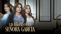 Las Hijas de la Señora García Cap 43 Completo - Las Hijas de la Señora García Ep 43 Completo