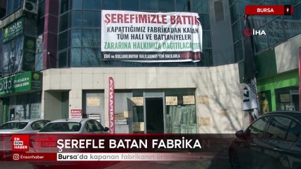 Bursa'da kapanan fabrikanın ürünleri maliyetine satılıyor: Şerefimizle battık