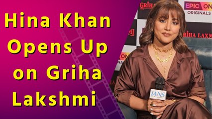  Exclusive Interview- What Hina Khan Said About 'Griha Lakshmi'