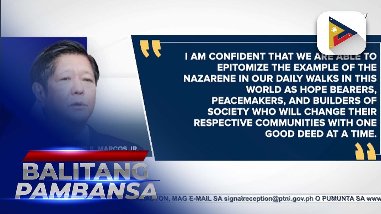 PBBM, nagpaabot ng pakikiisa sa paggunita ng Pista ng Poong Nazareno