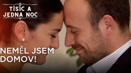 Neměl jsem domov! | Tisíc a Jedna Noc Epizoda 28
