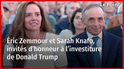 Éric Zemmour et Sarah Knafo, invités d’honneur à l’investiture de Donald Trump