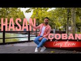 Hasan ÇOBAN - Garip Anam (Official Klip)