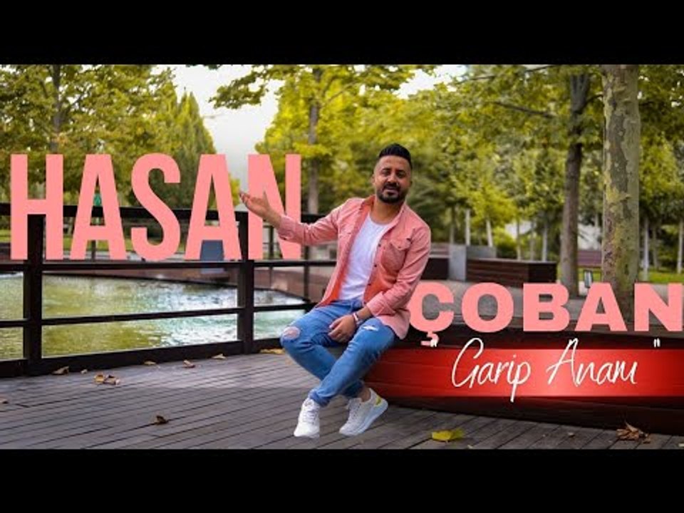 Hasan ÇOBAN - Garip Anam (Official Klip)