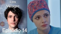 Um Milagre Episódio 14 (Dublagem em Português)