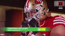 Isaac Alarcón firma contrato de reserva con San Francisco 49ers para 2025