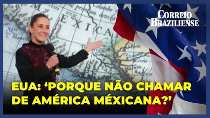 Presidente do México sugere chamar EUA de “América Mexicana”