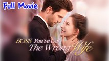 Boss You've Got The Wrong Wife Full Movie