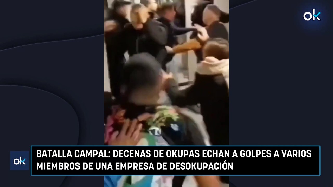 Batalla campal decenas de okupas echan a golpes a varios miembros de una empresa de desokupación
