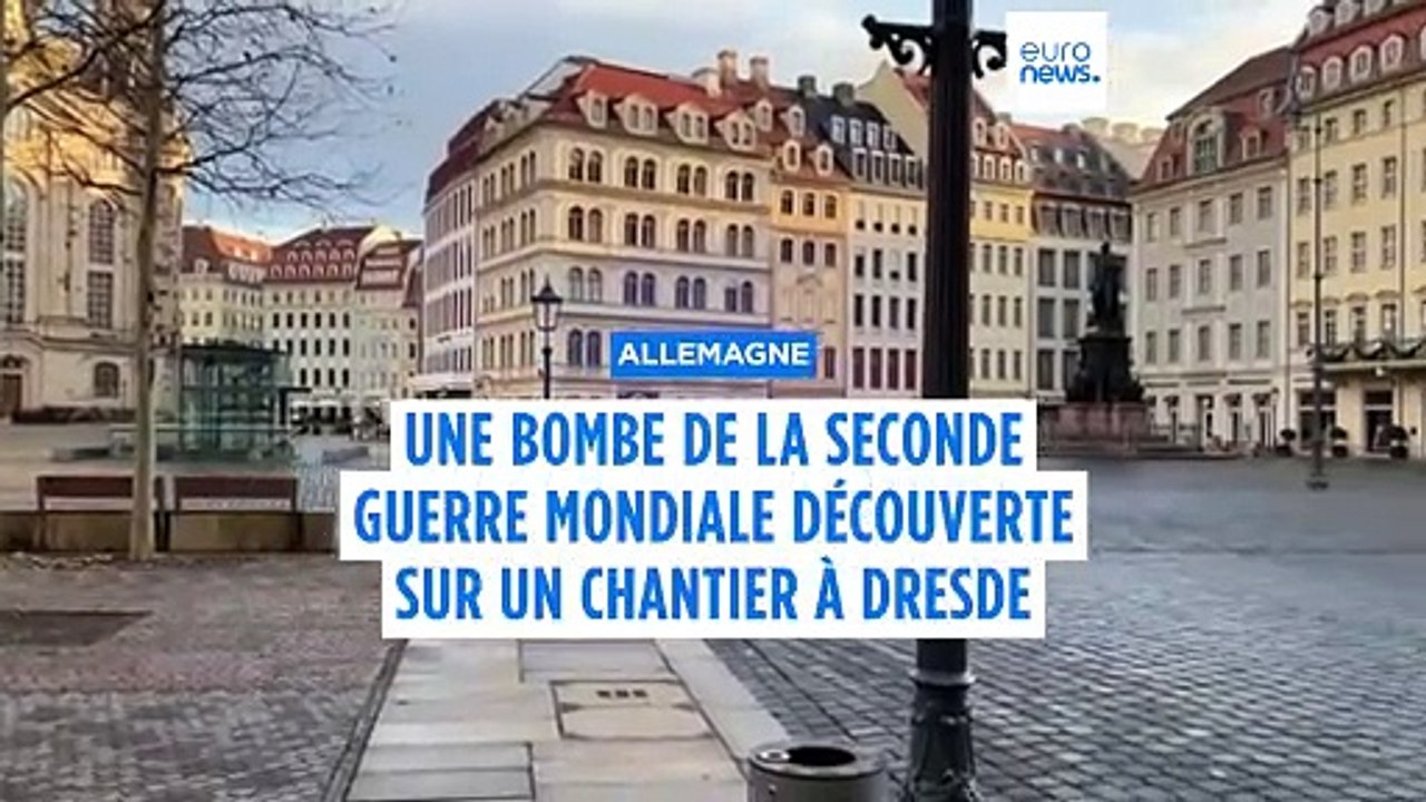 Allemagne : une bombe de la seconde Guerre mondiale découverte sur un chantier à Dresde