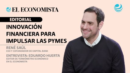 Innovación financiera para impulsar las PYMES en México