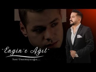 Hasan ÇOBAN - Engin'e Ağıt