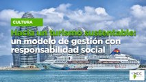 Hacia un turismo sustentable: un modelo de gestión con responsabilidad social