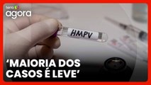 HPMV: sintomas de vírus são semelhantes aos de resfriado, diz médica