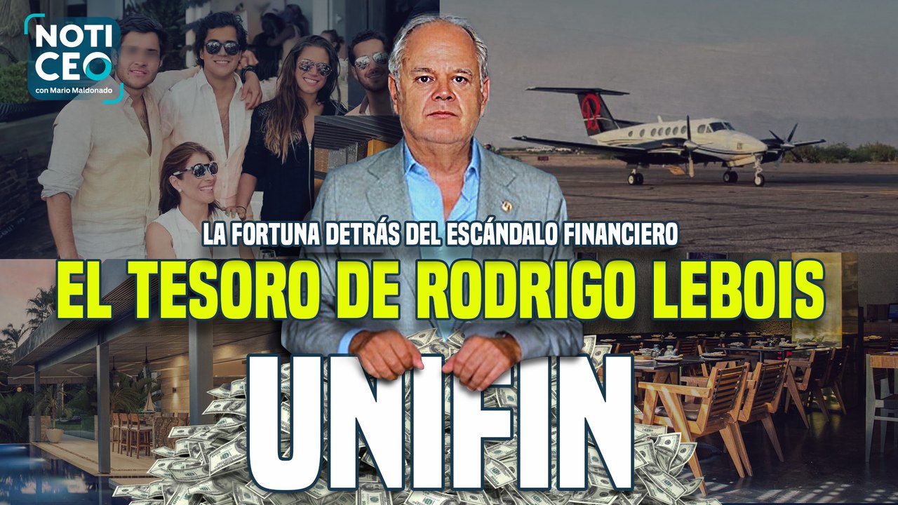 El tesoro de Rodrigo Lebois y Unifin / El turbio futuro de Mexicana