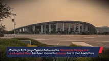 Breaking News - Vikings-Rams playoff game moved to Arizona due to LA wildfires