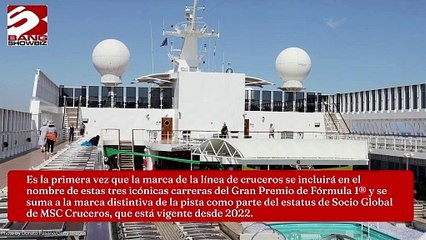 MSC Cruceros será el patrocinador principal de tres Grandes Premios de Fórmula 1 en 2025