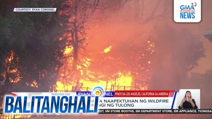 Panayam kay Ryan Coronel, Pinoy sa L.A., California sa Amerika (January 10, 2025) | Balitanghali