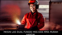 Mesin las dual fungsi mig dan mma dual function welding machine mma and mig