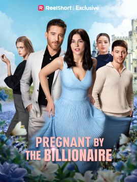 Pregnant By The Billionaire - Full Episode