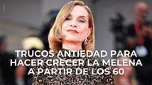 Trucos antiedad para hacer crecer la melena a partir de los 60