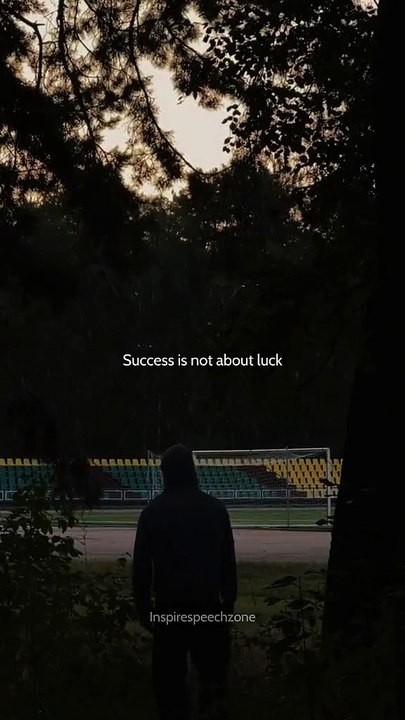 Success is not about luck its about motivation