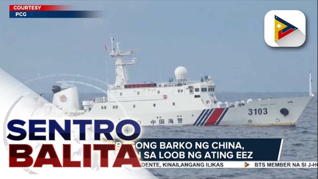 Panibagong barko ng China, namataan sa loob ng ating EEZ; pag-radio challenge ng BRP Teresa Magbanua, patuloy
