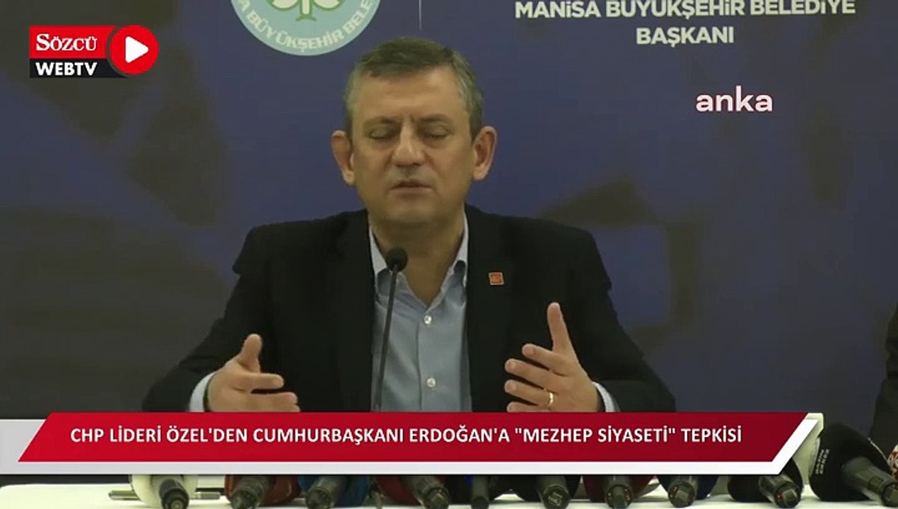 CHP lideri Özel'den Cumhurbaşkanı Erdoğan'a "mezhep siyaseti" tepkisi: "Tayyip Bey'e yakışır ama Türkiye'ye yakışmaz"