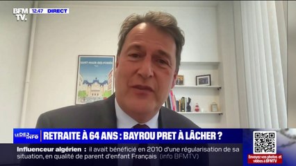 Sylvain Berrios (Horizons): "Si le verrou de la retraite à 64 ans saute, ça signifie qu'on a trouvé 15 milliards d'euros"