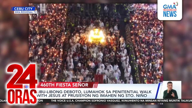 Libu-libong deboto, lumahok sa Penitential Walk with Jesus at prusisyon ng imahen ng Sto. Niño | 24 Oras