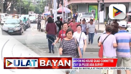 Pulse Asia: Mayorya ng mga Pilipino, pabor sa imbestigasyon ng House Quad-Committee sa iba't ibang issue