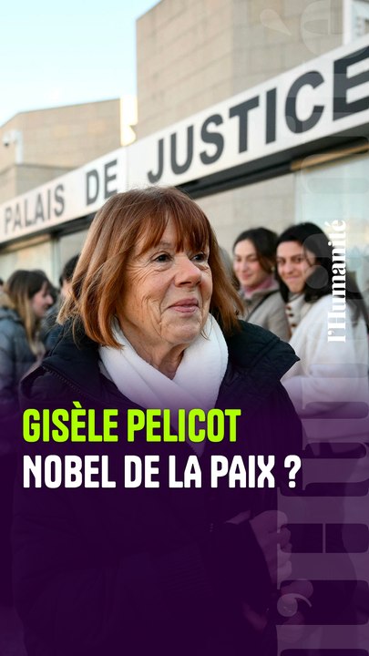 Pétition. Un Nobel de la paix pour Gisèle Pelicot ?