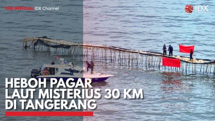 Heboh Pagar Laut Misterius 30 KM di Tangerang
