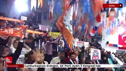 Cumhurbaşkanı Erdoğan, AK Parti Aydın İl Kongresi'nde