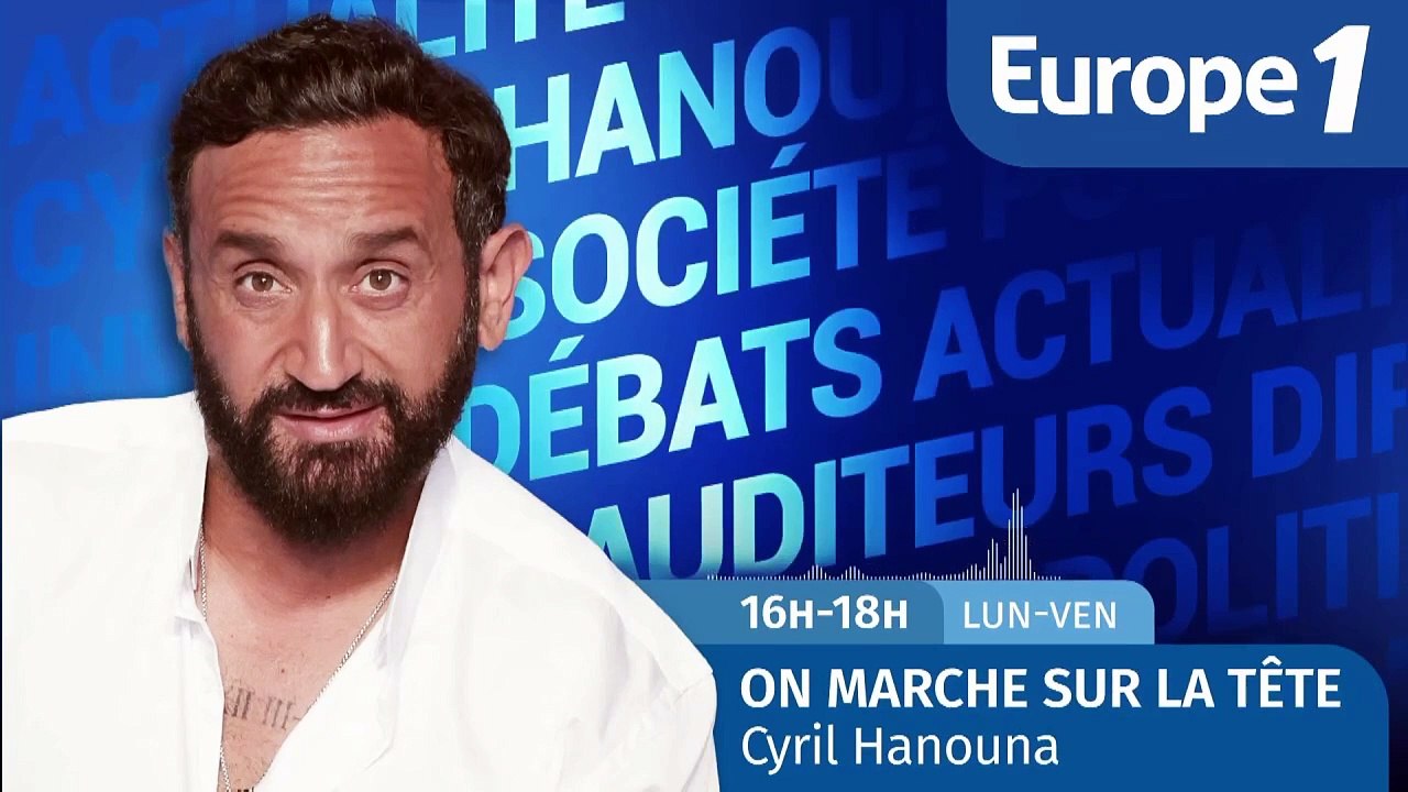 Cyril Hanouna - «Si demain je vais habiter en Algérie, je me plierai aux règles spécifiques de ce pays, ce n'est pas compliqué» rappelle Annie, auditrice d'Europe 1