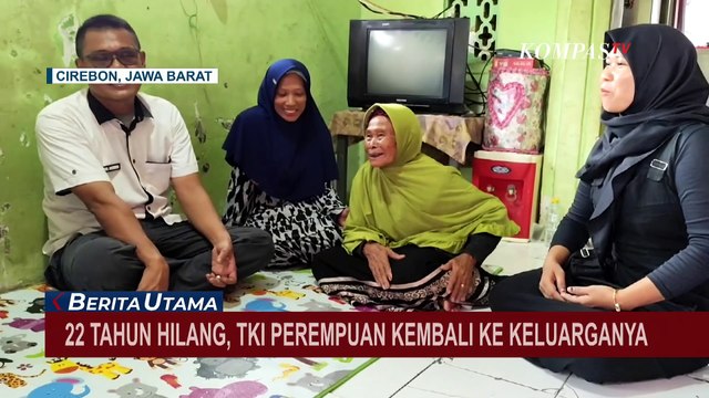 Cerita Tarsinah, TKI Asal Cirebon yang Hilang Kontak 22 Tahun Kembali ke Keluarganya