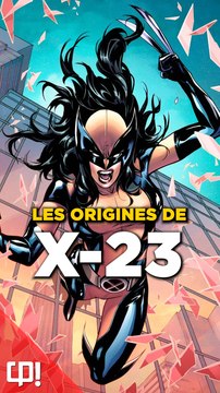 Les ORIGINES d'X-23 dans les comics ! (Exclu Daylimotion)