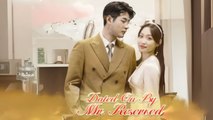 Doted On By Mr.Reserved  (Chinese Drama English Subtitles )  SnackShort