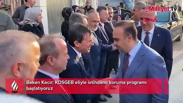 Bakan Kacır: KOSGEB eliyle istihdamı koruma programı başlatıyoruz