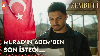 Murad'ın Adem'e vasiyeti... - Zembilli 2. Bölüm