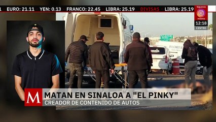 Asesinan al youtuber 'El Pinky' de 'Los Plebes de Barrancos', en Sinaloa