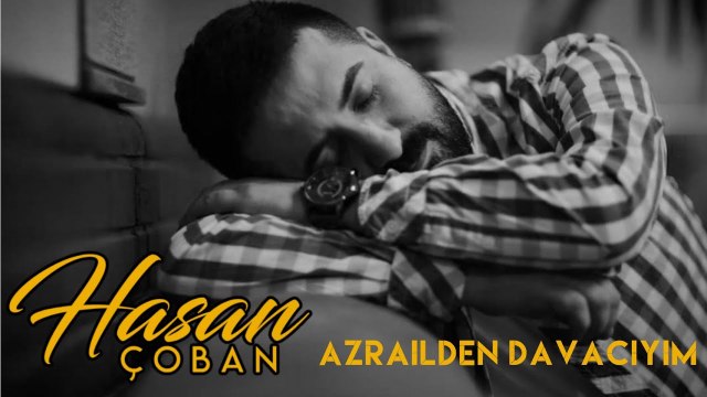Hasan Çoban - Azrailden Davacıyım - Şiir - Akustik