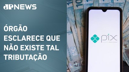 Receita Federal alerta para nova tentativa de golpe da taxa do Pix
