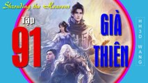 Già Thiên-遮天-Shrouding the Heavens-Tập 91