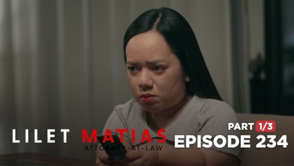 Lilet Matias, Attorney-At-Law: Lilet faces conflict with her siblings (Episode 234 - Part 1/3)