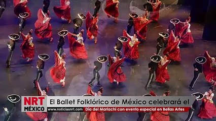 El Ballet Folklórico de México celebrará el Día del Mariachi con evento especial en Bellas Artes