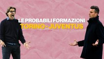Torino-Juventus, le probabili formazioni