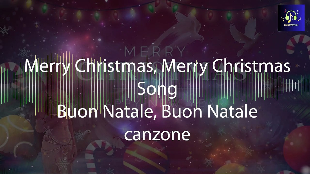 Buon Natale Buon Natale - Canzone || Merry Christmas Merry Christmas - Song ||Songs Universe